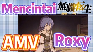 [Mushoku Tensei] AMV | Mencintai Roxy