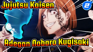 Ledakan Energi Terakhir Nobara Kugisaki! Ayo Kita Bersenang-Senang! | Jujutsu Kaisen_2
