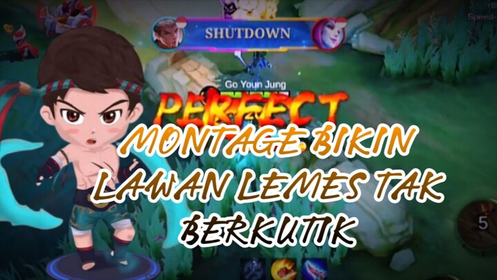MONTAGE BIKIN LAWAN LEMES TAK BERKUTIK