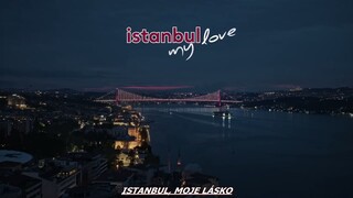 Istanbul, moje lásko