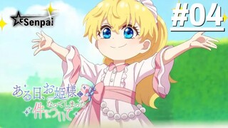 Một Ngày Nọ, Mình Bỗng Dưng Trở Thành Công Chúa - Tập 04 (Vietsub)