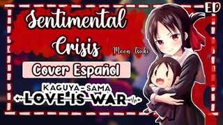Sentimental Crisis / Kaguya-Sama Love Is War ED 1 Cover Español