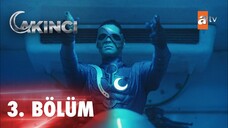 Akıncı VOSTFR - Épisode 03