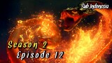 Battle Through The Heavens [S2 EP12] Subtitle Indonesia