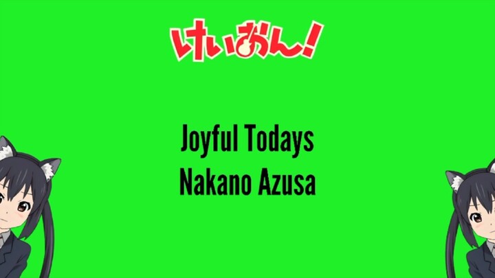 Nakano Azusa JOYFUL Todays ( Kanji / Romanji / Indonesia )