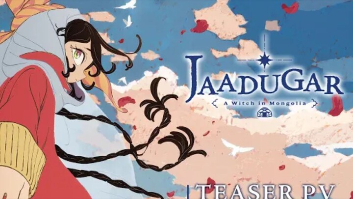 Jaadugar: A Witch in Mongolia Teaser PV | July 2026