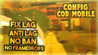 SEASON 10 CONFIG CALL OF DUTY MOBILE ANTI LAG SMOOTH EXTREME 60 FPS | FIX LAG COD MOBILE SEASON 10