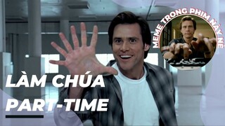 Ngày nào đi mua đồ tôi cũng được làm thượng đế | Recap Xàm : Bruce Almighty