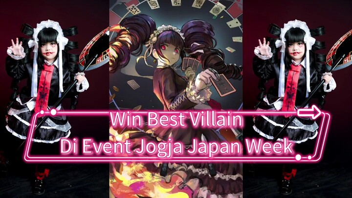 Win Best Villain di Event Jogja Japan Week... Cocok gak jadi Penjahat?! Hehehehe