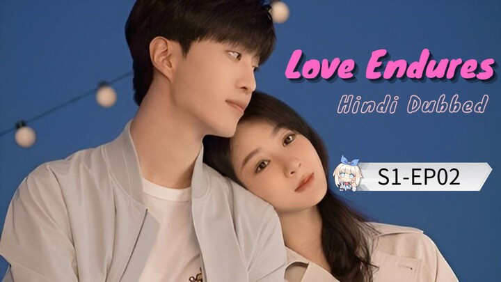 Love Endures Hindi Dub S1-EP02