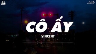 Cô Ấy - Siu Thân Vincent「Lyrics Video」