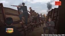 308 Đại Việt kiêu hùng - Nghĩa quân Yên Thế dưới sự lãnh đạo của Lương Văn Nắm 1884-1892