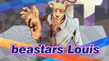 beastars|【Gambar Sendiri AMV 】Louis （bocoran）