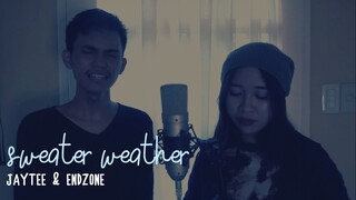 sweater weather (the neighborhood) cover by jaytee ft. endzone