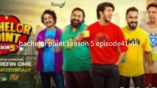 bachelor point season 5 episode41-48