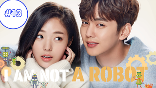 I Am Not a Robot รักนี้หัวใจไม่โรบอต ตอนที่ 13 พากย์ไทย