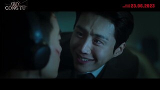 QUÝ CÔNG TỬ - MAIN TRAILER | DKKC: 23.06.2023