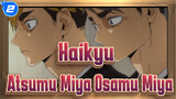 [Haikyu!! Atsumu Miya&Osamu Miya--- Perfect Quick Attack_2