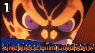 One Piece Film: Gold Epic Full AMV! — Luffy vs. Golden Emperor Tesoro vs. Rob Lucci.1