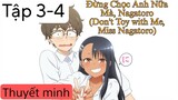(Thuyết Minh) Tập 3-4 Đừng Chọc Anh Nữa Mà, Nagatoro (Don't Toy with Me, Miss Nagatoro)