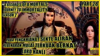 DI AMBANG KEHANCURAN - ALUR CERITA DONGHUA A RECORDS OF A MORTAL JOURNEY TO IMMORTALITY SEASON 2 #28