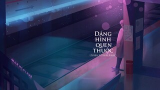 [Vietsub] Dáng hình quen thuộc - Lữ Khẩu Khẩu