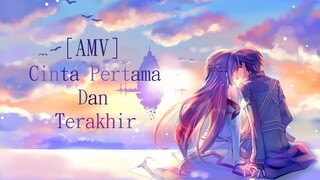 [ AMV Indonesia ] Sherina - Cinta Pertama Dan Terakhir