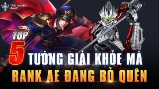 Liên Quân Top 5 Tướng Mạnh ở Giải nhưng Rank ae Quên dùng Mùa 20 TNG