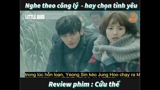 CHỌN CON TIM - HAY NGHE LÍ TRÍ | 🎬  REVIEW PHIM : CỨU THẾ