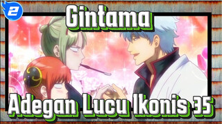 [Gintama] Adegan Lucu Ikonis 35_2