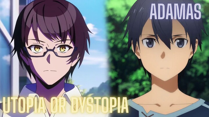 ADAMAS X Utopia or Dystopia | Mashup of Sword Art Online Alicization X Nukitashi