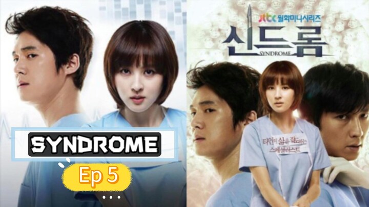 Ep5 SYNDROME