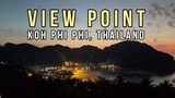 View Point 1 & 2, Koh Phi Phi - Part 23 | Best Places in Thailand | Where to go? What to do?