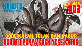 [CHAPTER 3] BORUTO TWO BLUE VORTEX❗BORUTO PUNYA KUCHIYOSE KATAK❗CODE KALAH TELAK❗SPOILER BORUTO