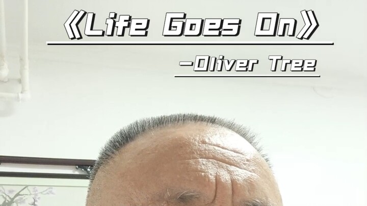 “Life Goes On” – Oliver Tree