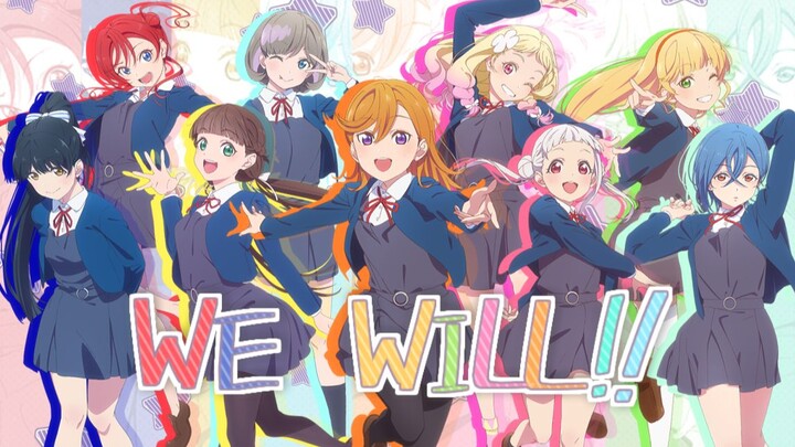 【九人合唱】WE WILL!!【TV.size】