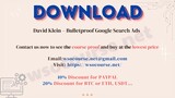 David Klein – Bulletproof Google Search Ads