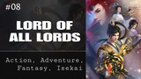 Lord of all Lords Episode 08 [Subtitle Indonesia]