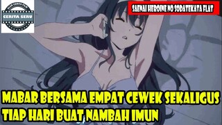 MABAR BERSAMA EMPAT CEWEK SEKALIGUS TIAP HARI BUAT NAMBAH IMUN - ALUR CERITA ANIME ROMANTIS