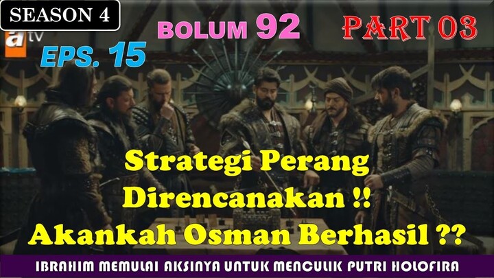 Kurulus Osman | Season 4 | Episode 15 | 92.Bolum | Part 3 | Bahasa Indonesia | Alur Cerita | Full