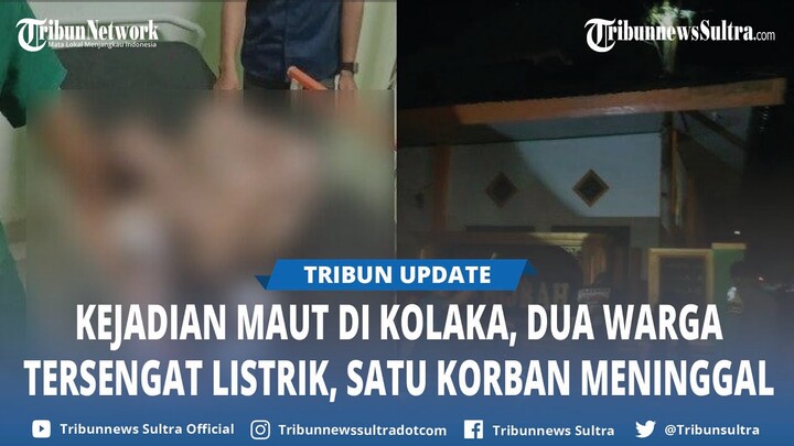 Video Viral 2 Pria Tersengat Listrik saat Sambung Kabel di Ulunggolaka Kolaka Sulawesi Tenggara