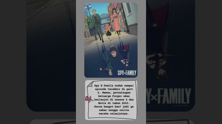 Spy X Family Season 2 and Movie ❤ #shorts #infoanime #anime #spyxfamily