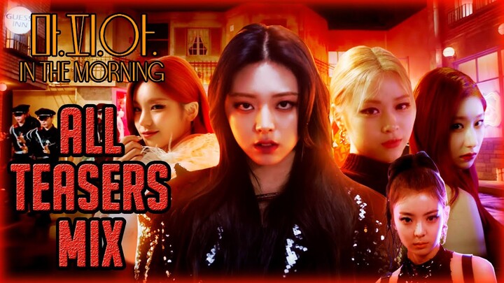 ITZY - 마.피.아. In the morning Teaser Mix (All teasers!) [Mafia In The Morning] [GUESS WHO]