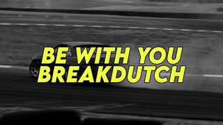 DJ BE WITH YOU || BREAKDUTCH BOOTLEG 2024 [NDOO LIFE]