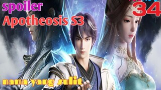 Spoiler Apotheosis S3 Part 34 : Nama Yang Sulit