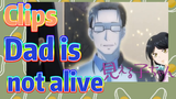 [Mieruko-chan] Clips |  Dad is not alive