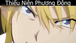 Tóm tắt Anime_ _Thiếu Niên Phương Đông 1 P3  _ Review Anime hay