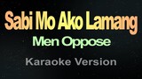 Sabi Mo Ako Lamang Karaoke