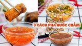 Cách Pha 3 Loại Nước Chấm Chuẩn Vị, Thỏa Lòng Dân Sành Ăn | Feedy Món Ăn Ngon