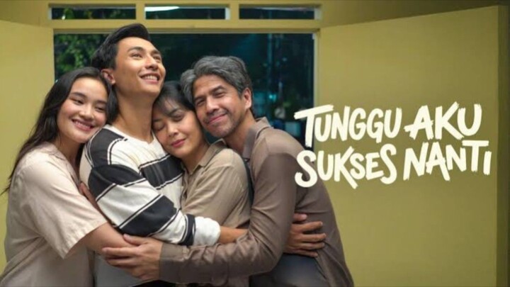 Tunggu Aku Sukses Nanti (2026)